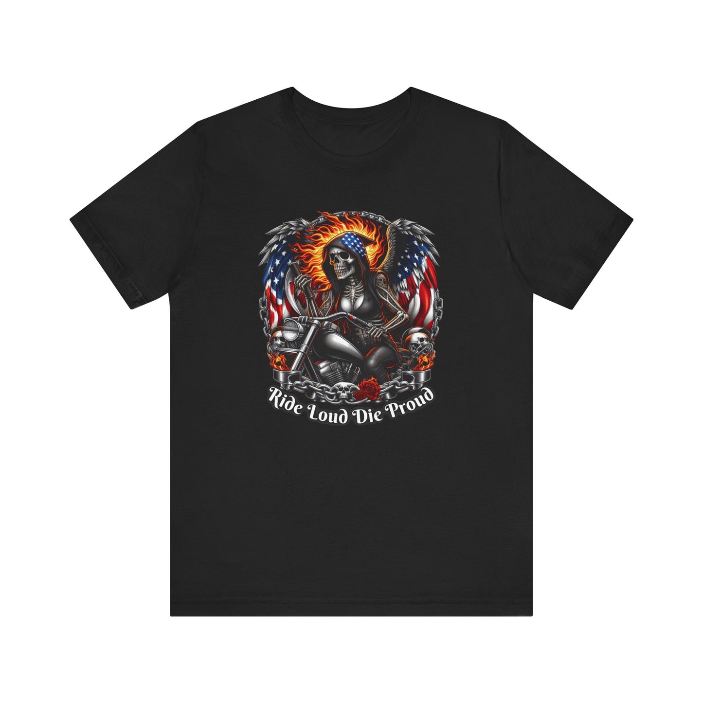 Ride Loud Die Proud Tee