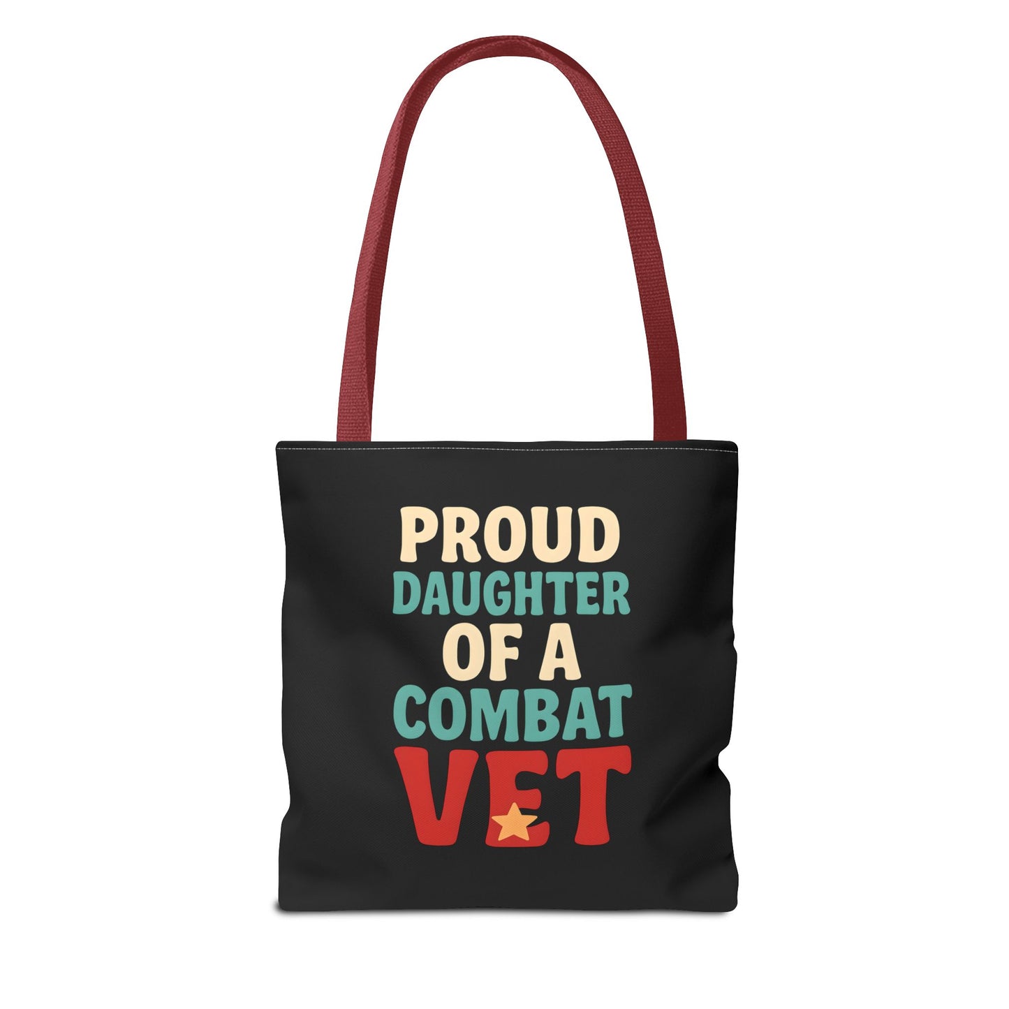 Proud Daughter of a Combat Vet Tote Bag