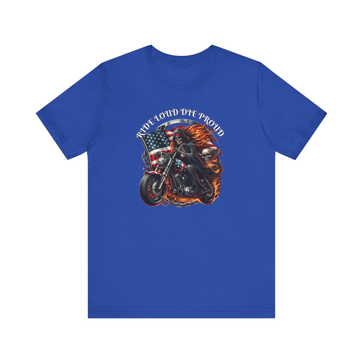 Ride Loud Die Proud 2 Tee