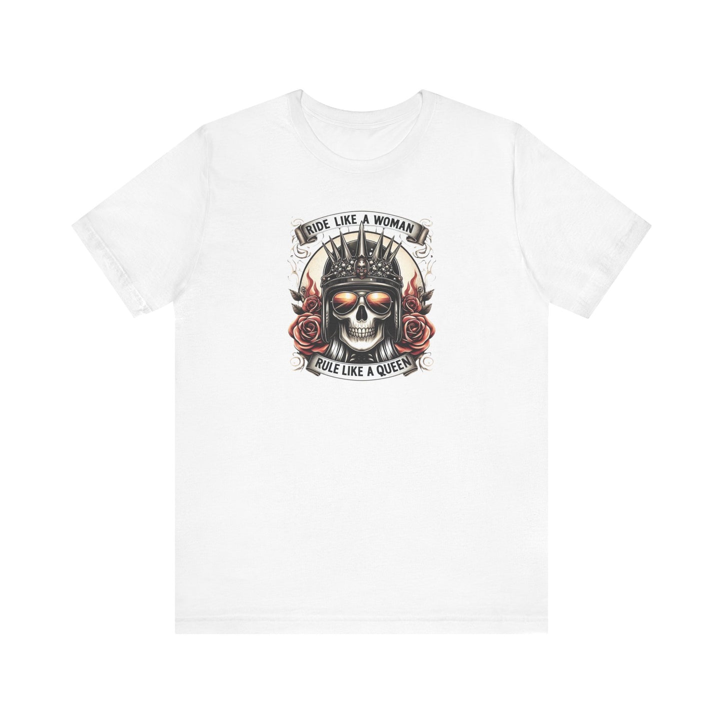 Ride Like A Woman, Rule Like A Queen Tee