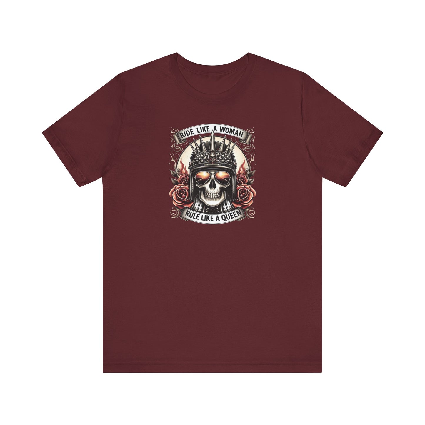 Ride Like A Woman, Rule Like A Queen Tee