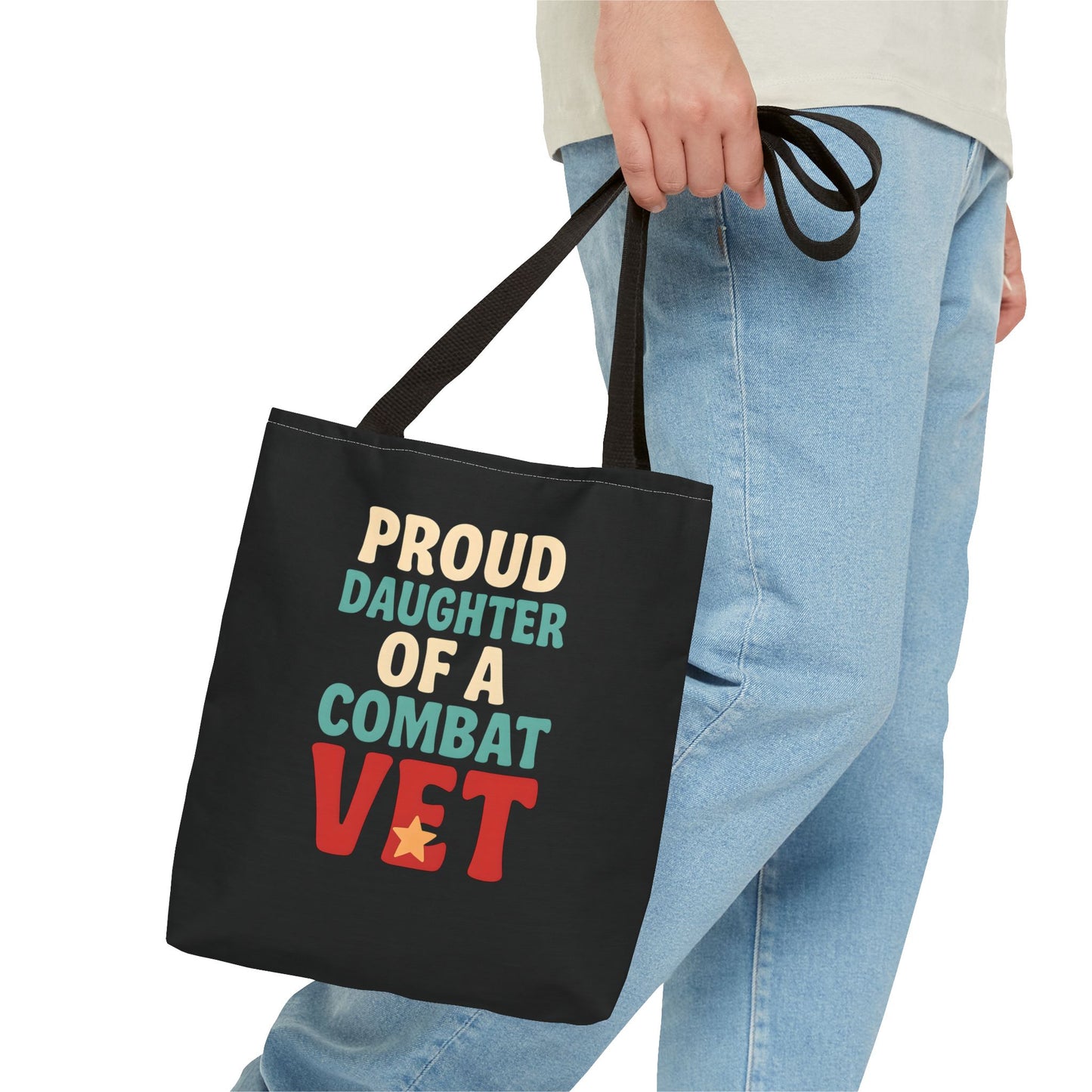 Proud Daughter of a Combat Vet Tote Bag