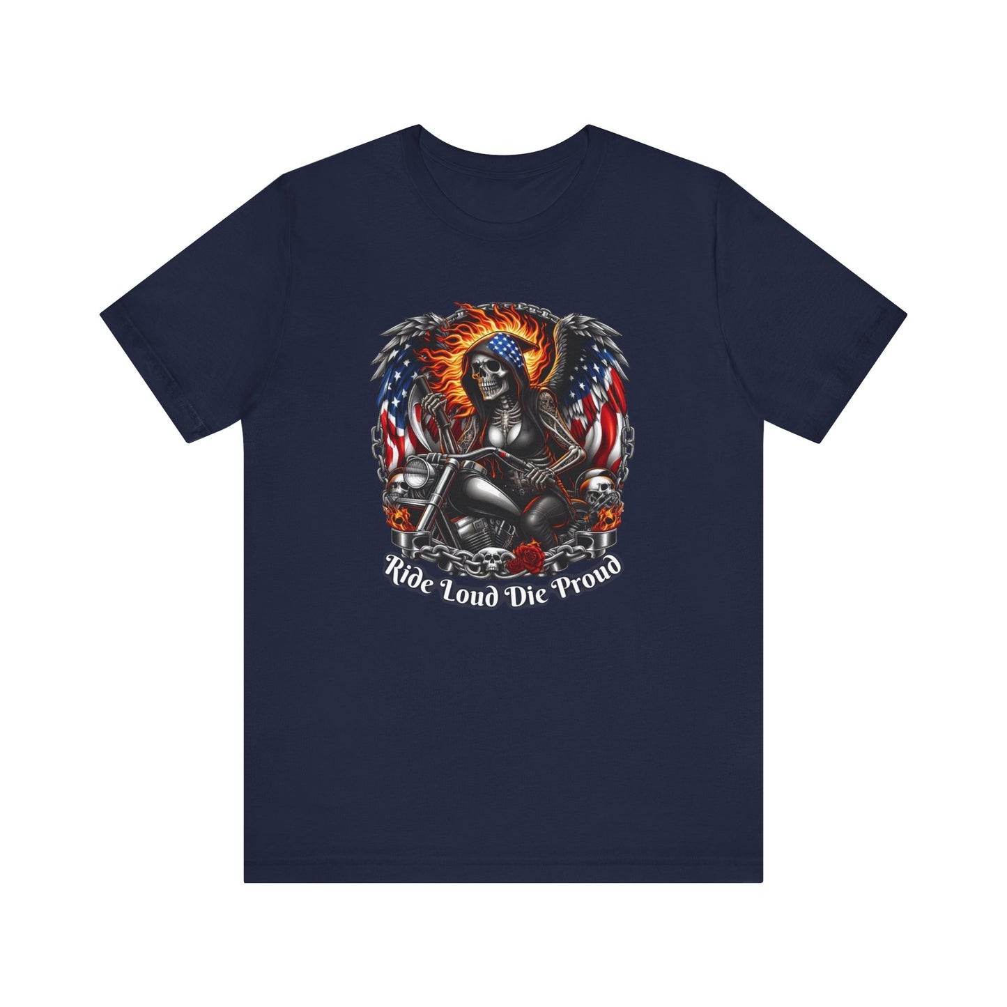 Ride Loud Die Proud Tee