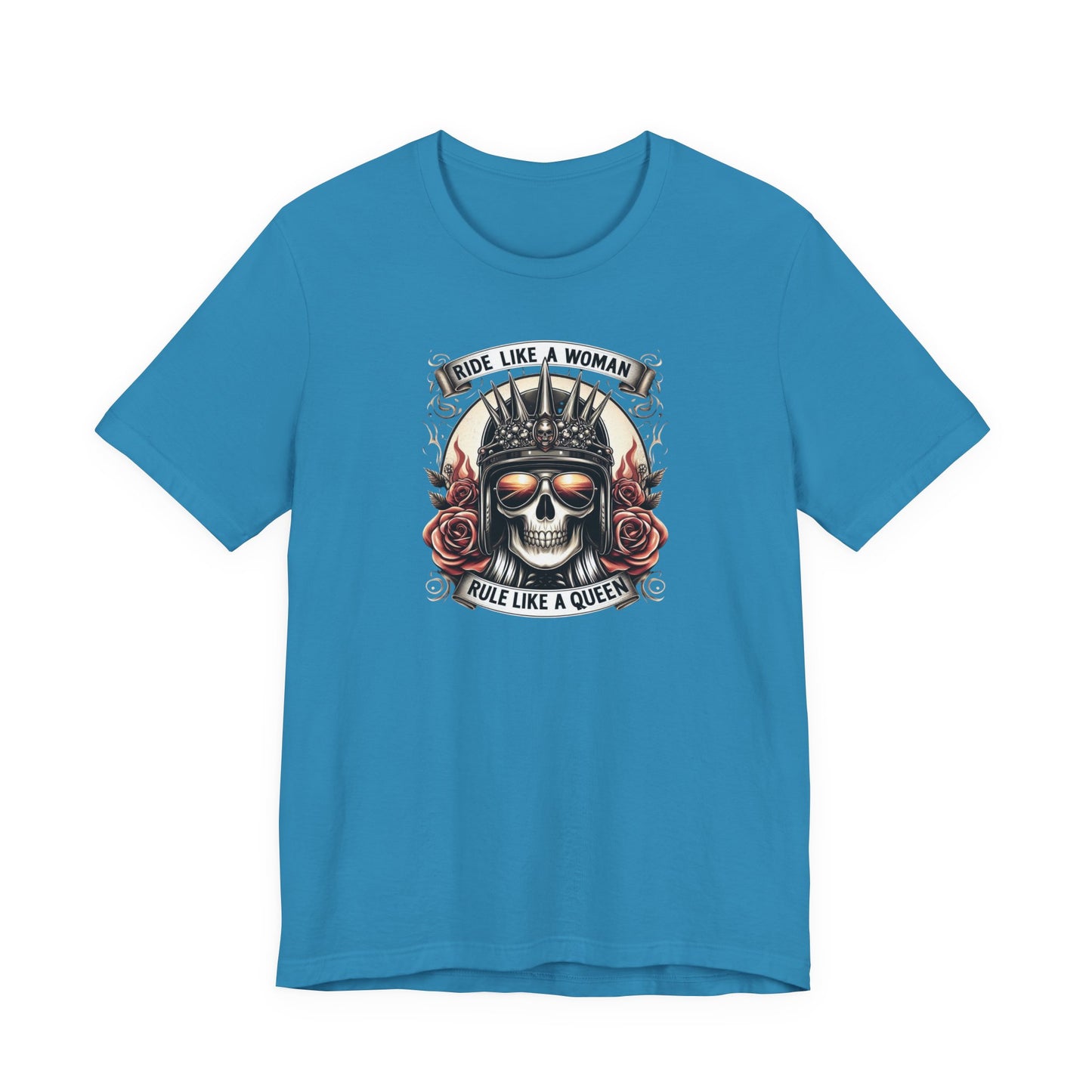 Ride Like A Woman, Rule Like A Queen Tee