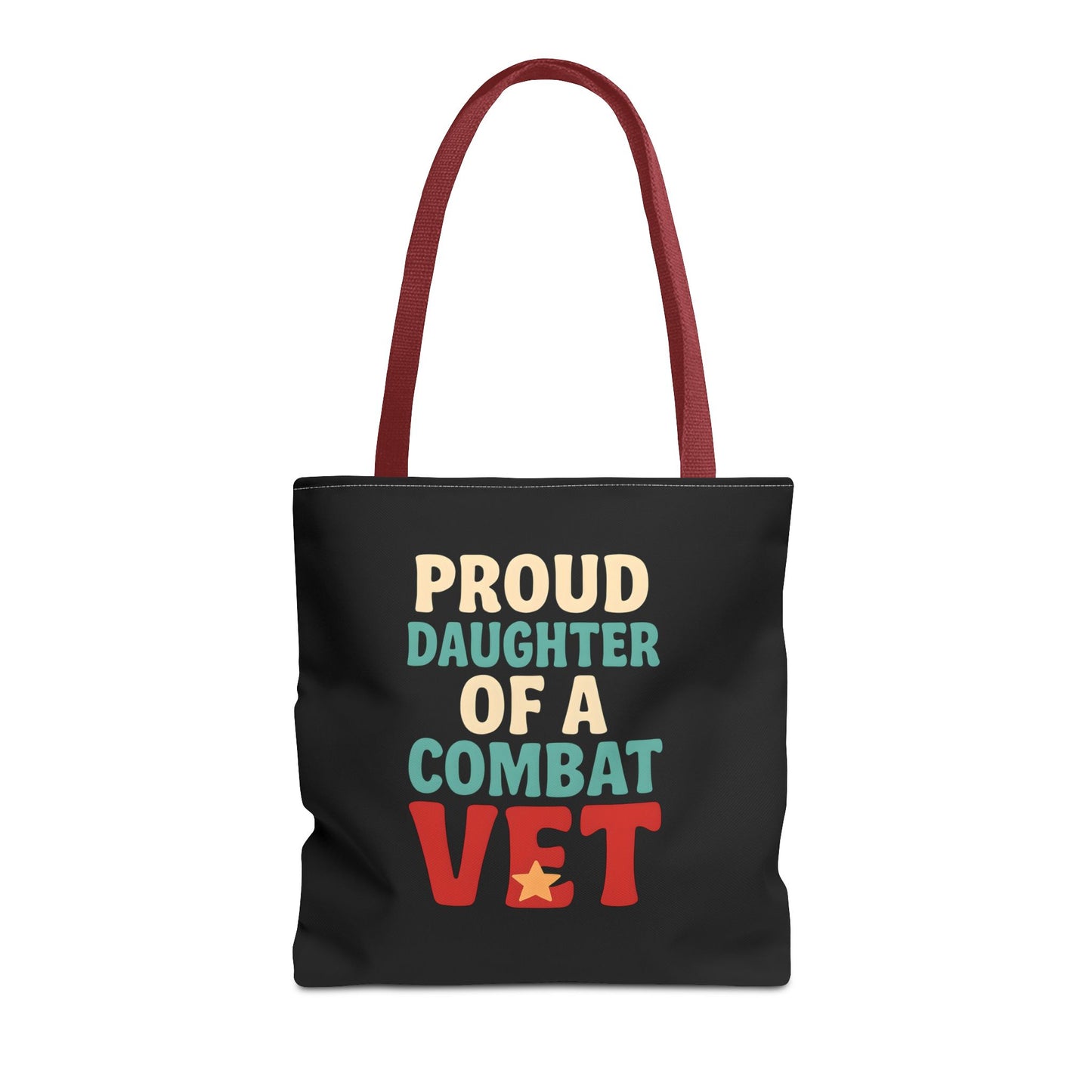 Proud Daughter of a Combat Vet Tote Bag