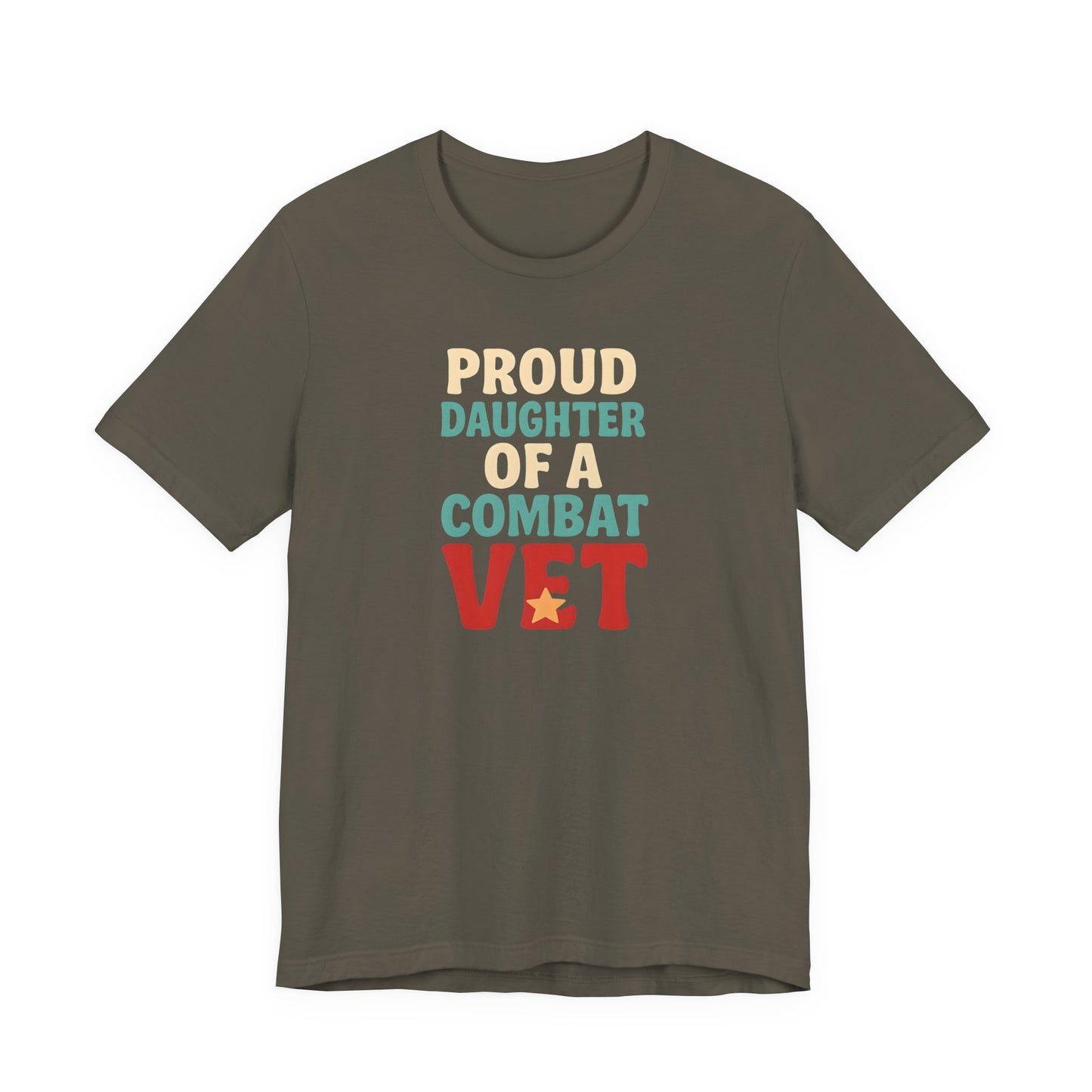 Proud Daughter of a Combat Vet Tee