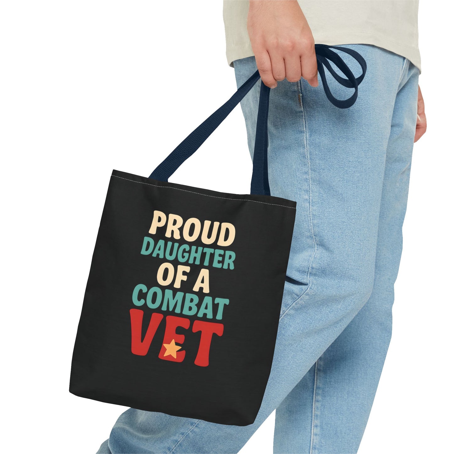 Proud Daughter of a Combat Vet Tote Bag