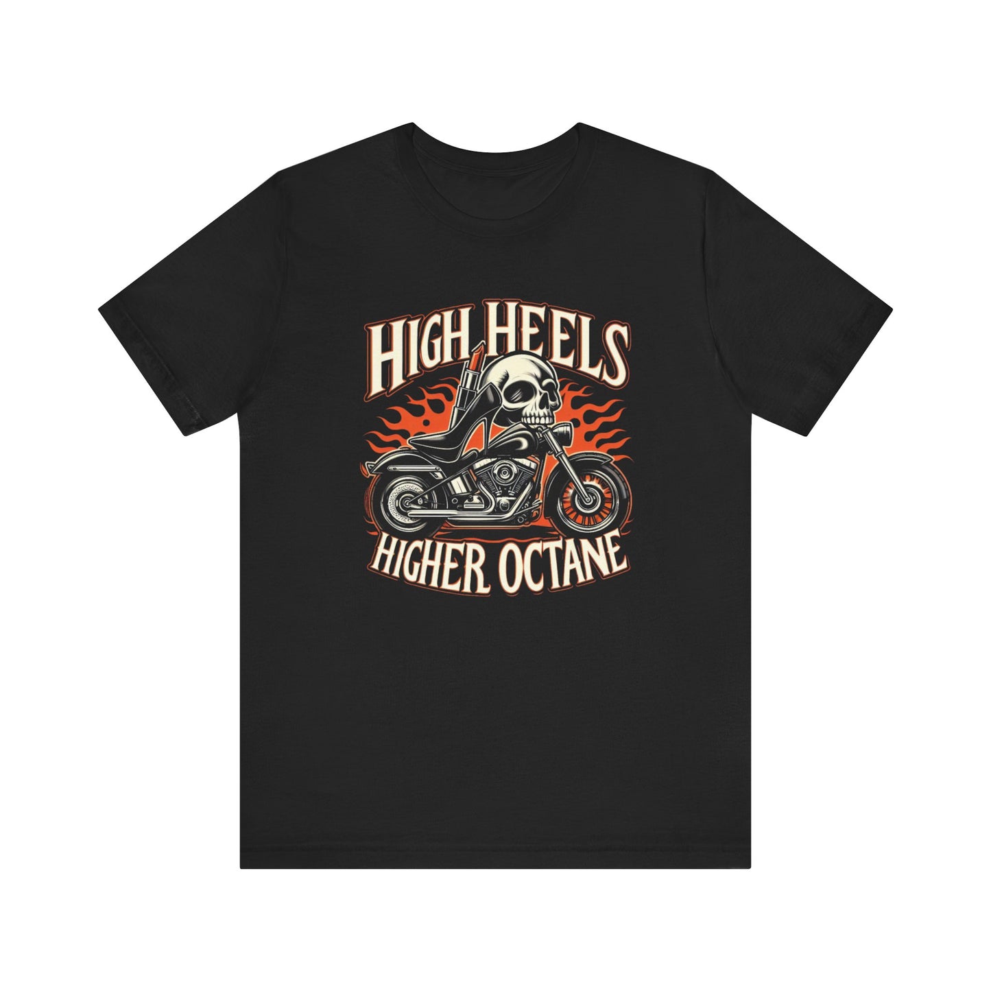 High Heels Higher Octane Tee