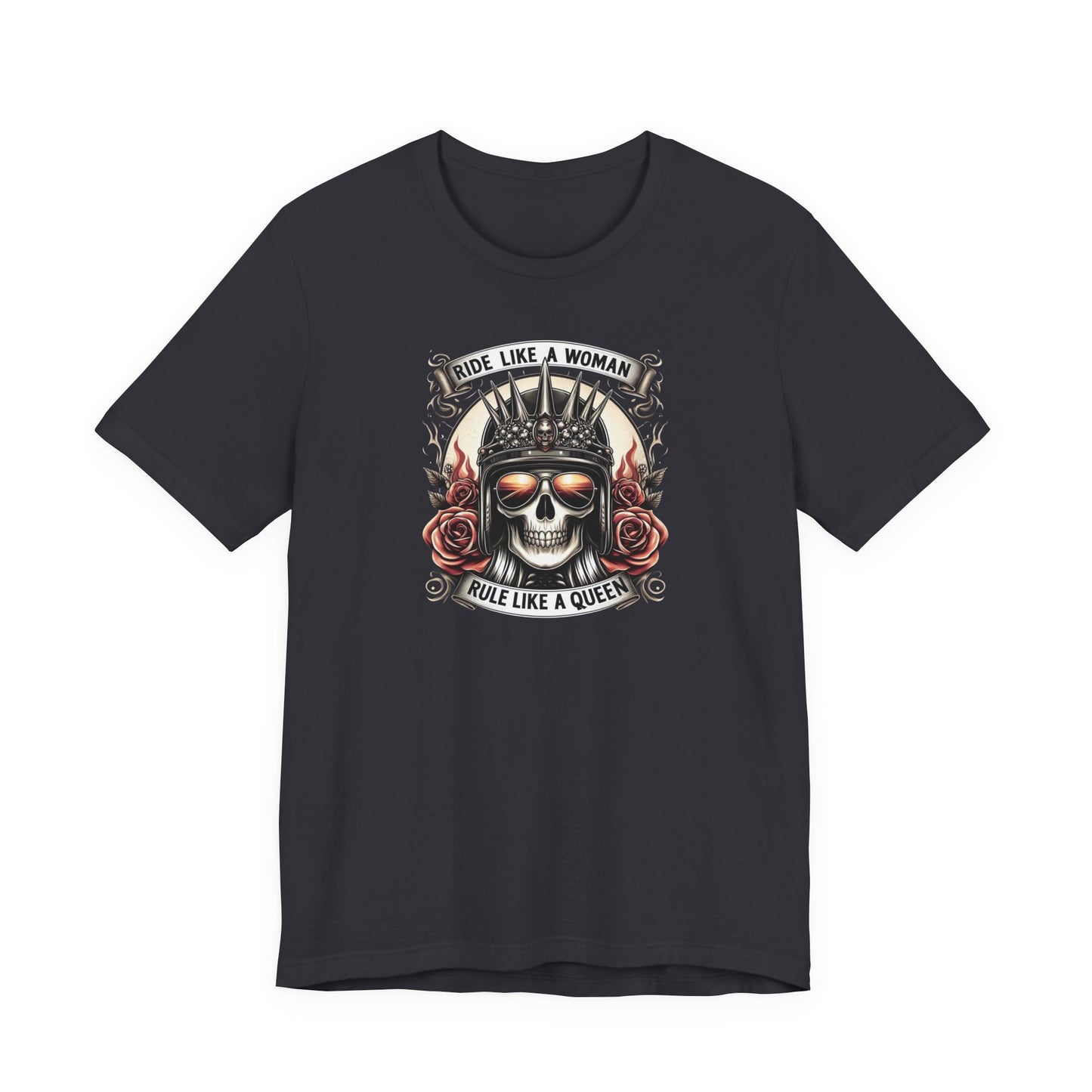 Ride Like A Woman, Rule Like A Queen Tee