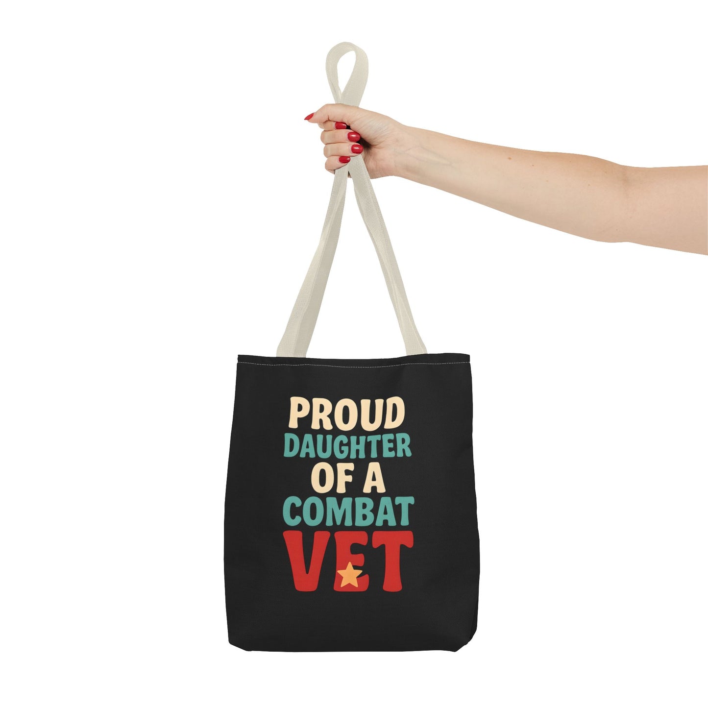 Proud Daughter of a Combat Vet Tote Bag