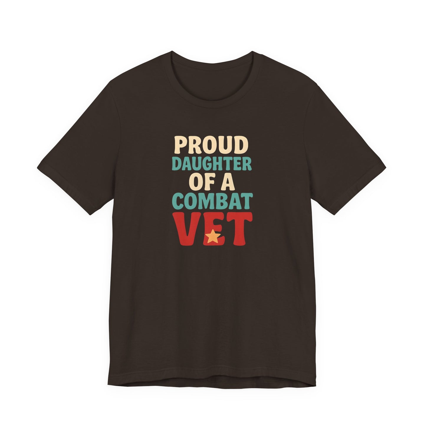Proud Daughter of a Combat Vet Tee
