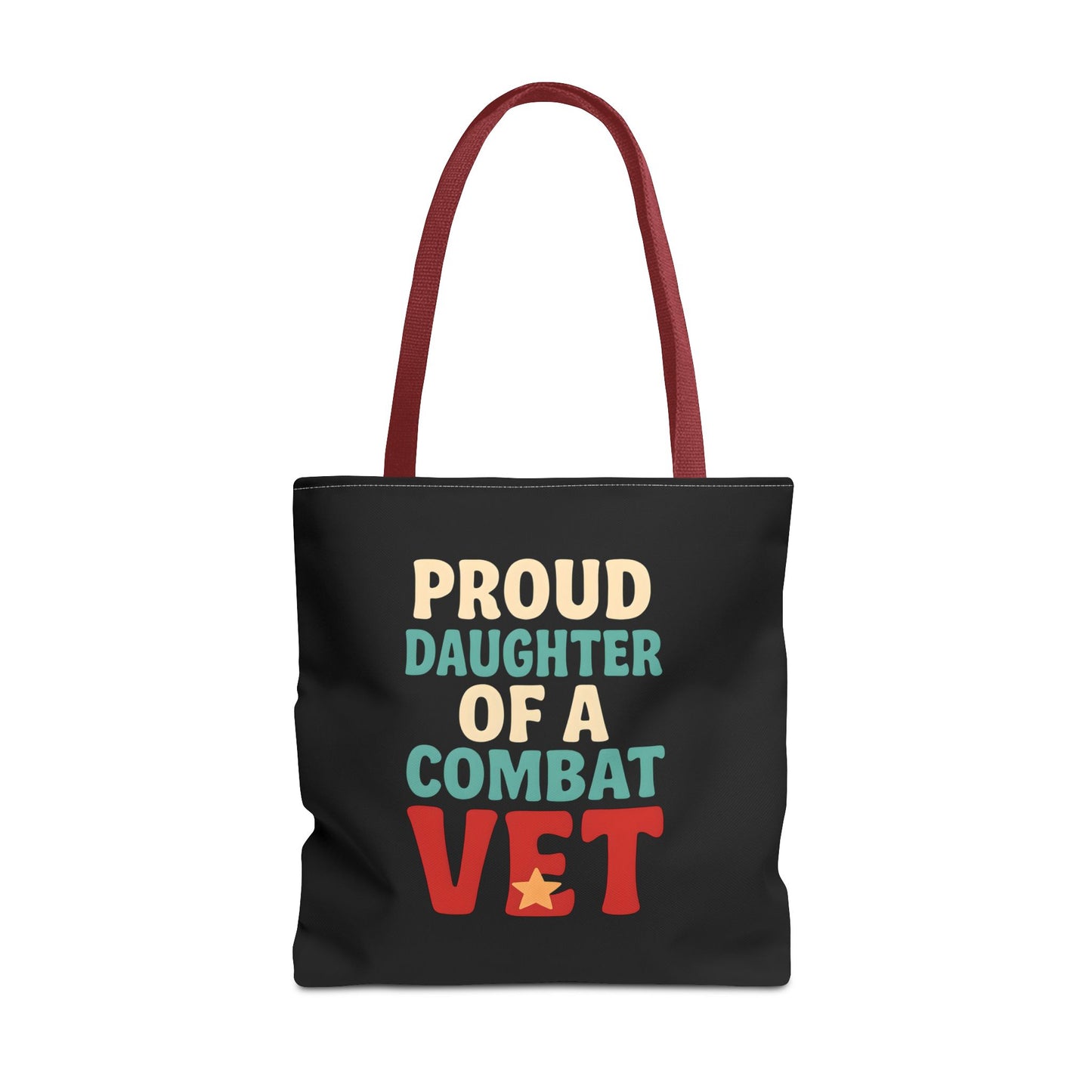 Proud Daughter of a Combat Vet Tote Bag
