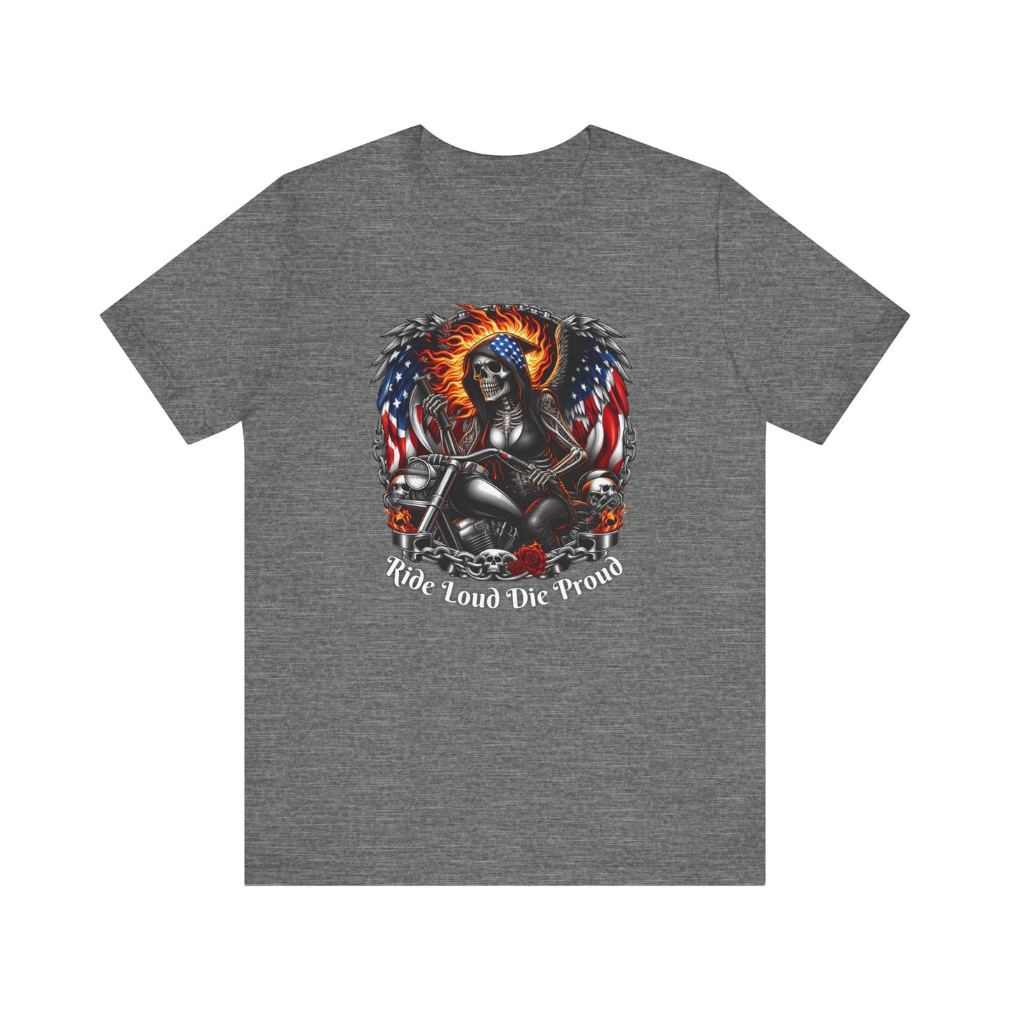Ride Loud Die Proud Tee