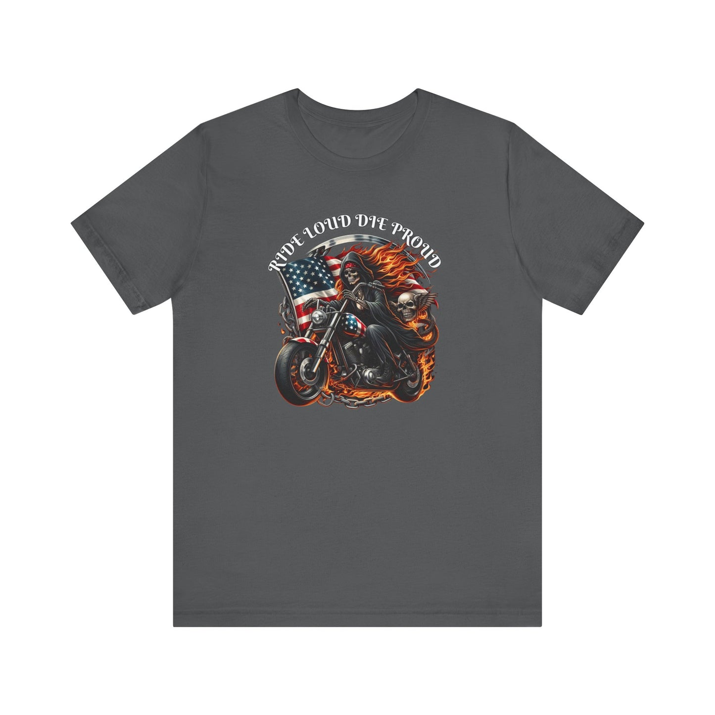 Ride Loud Die Proud 2 Tee