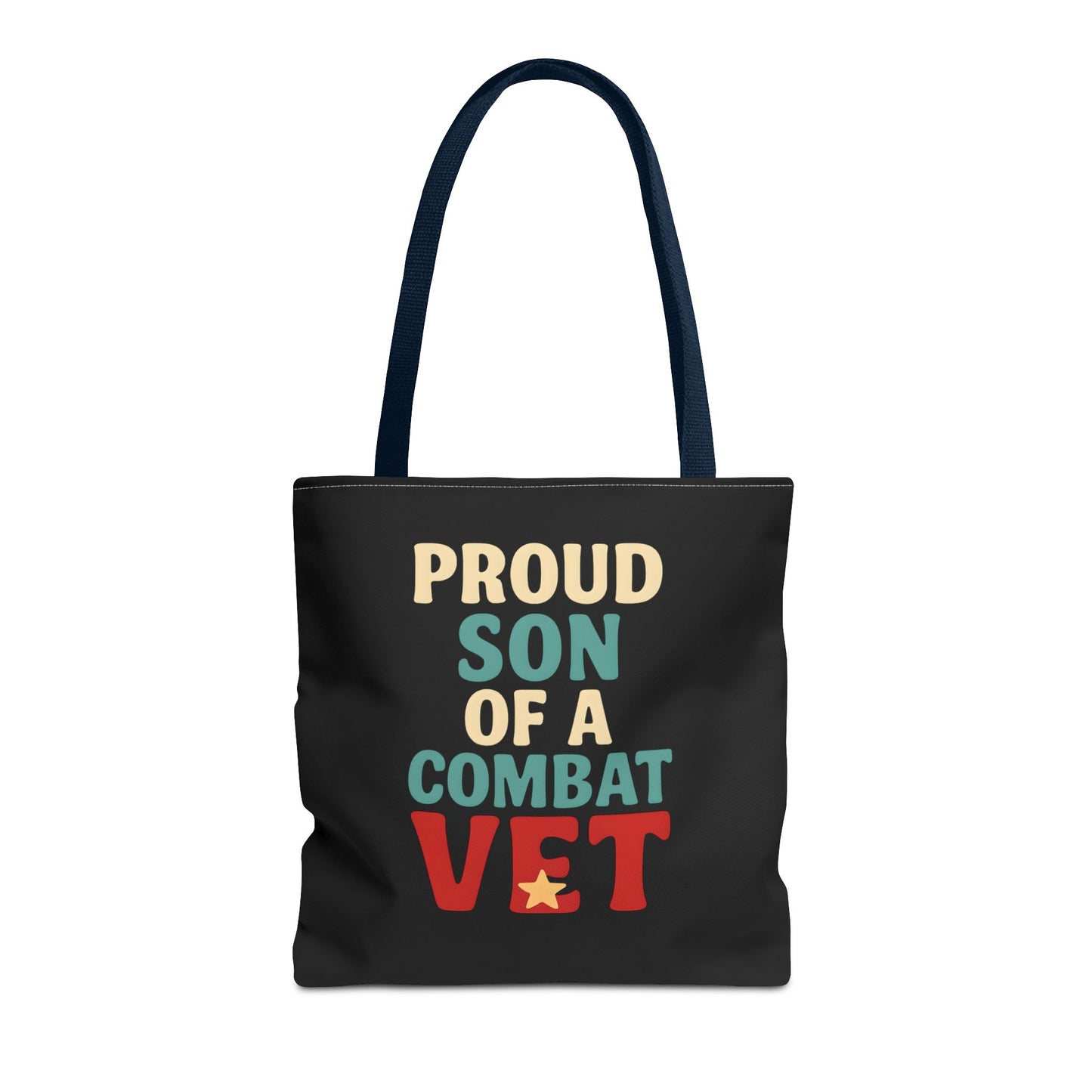 Proud Son of a Combat Vet Tote Bag