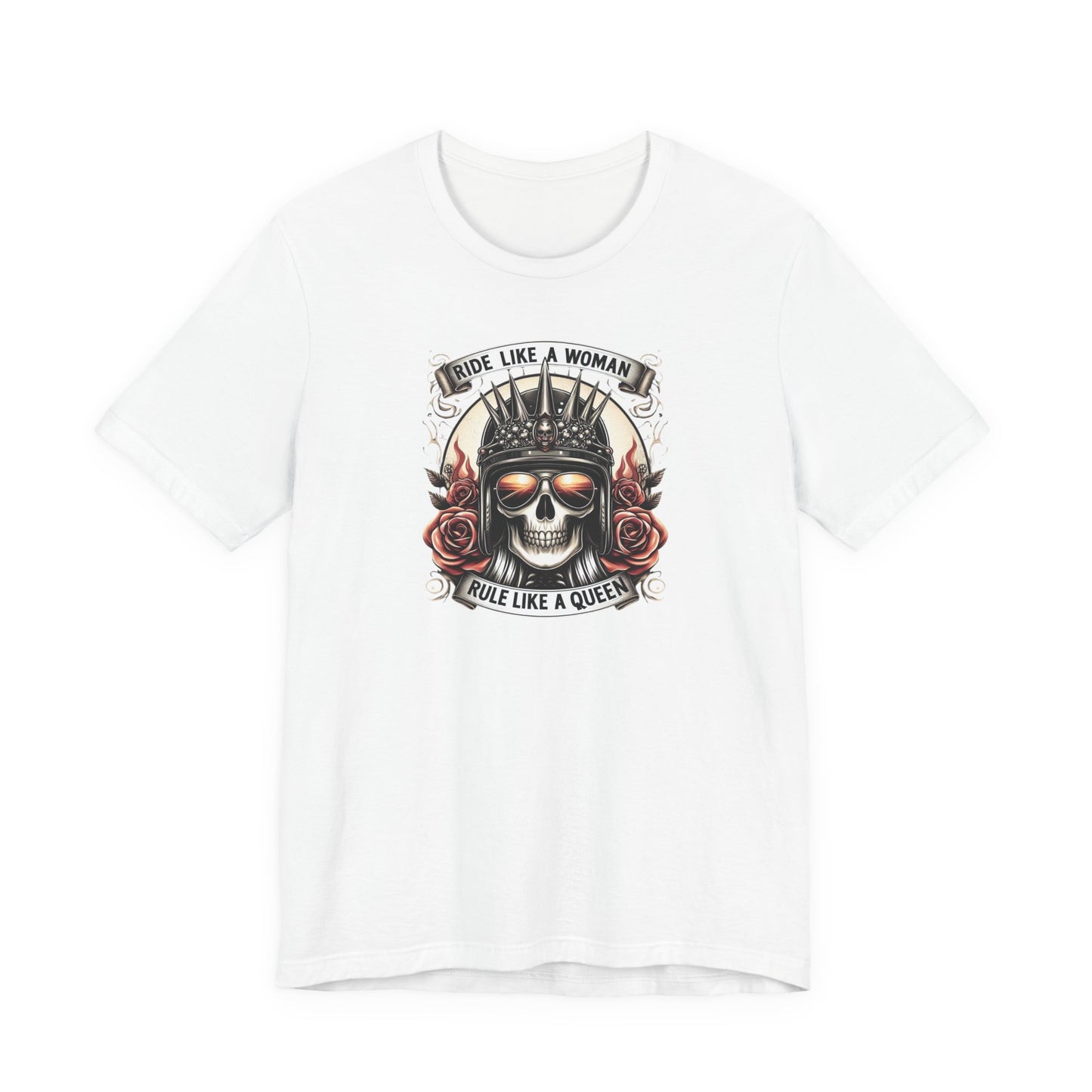 Ride Like A Woman, Rule Like A Queen Tee