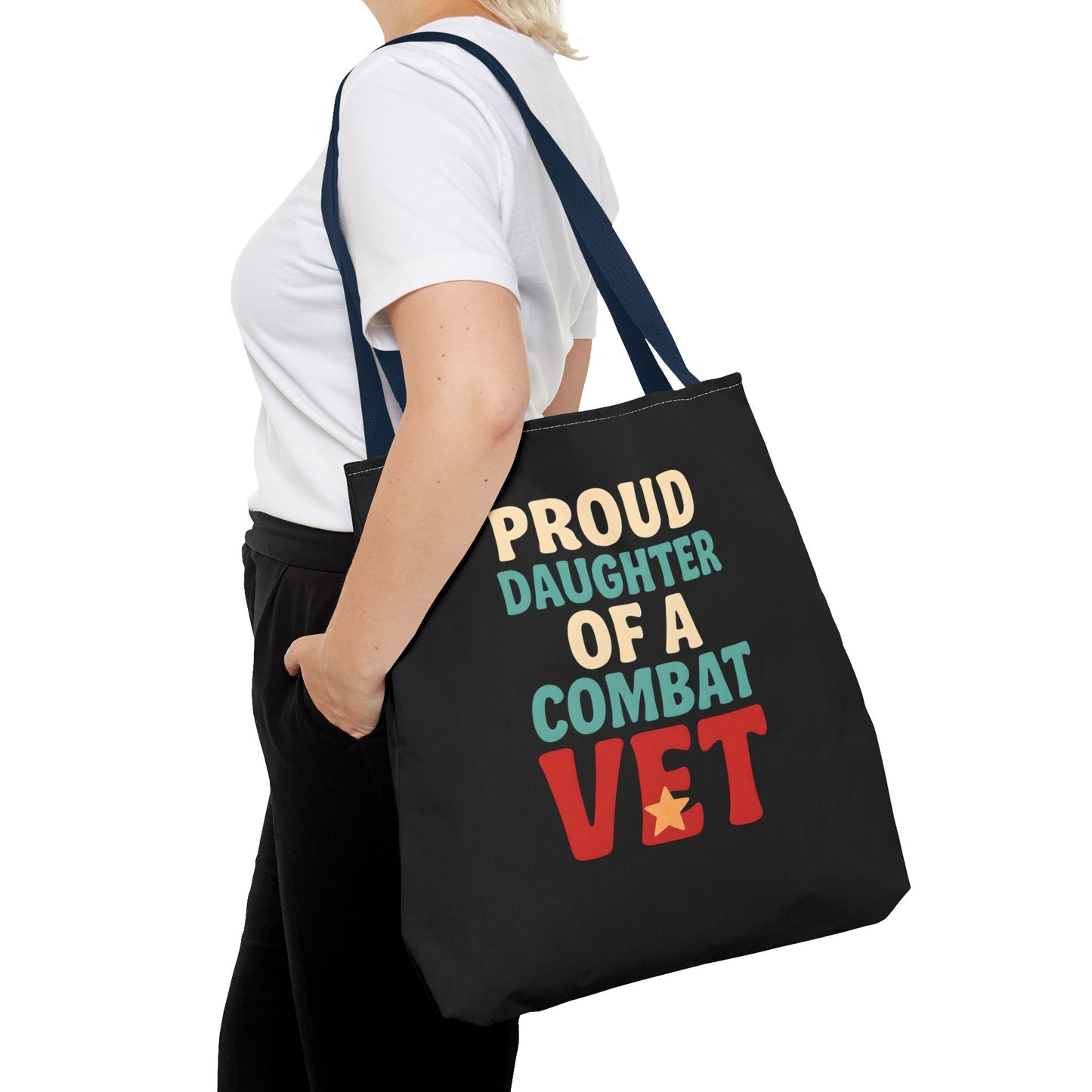 Proud Daughter of a Combat Vet Tote Bag
