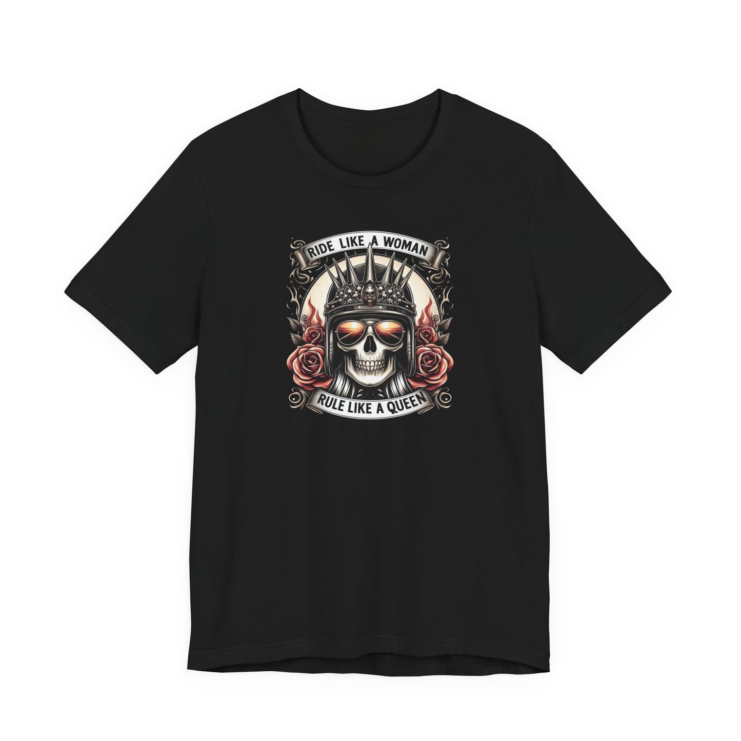 Ride Like A Woman, Rule Like A Queen Tee